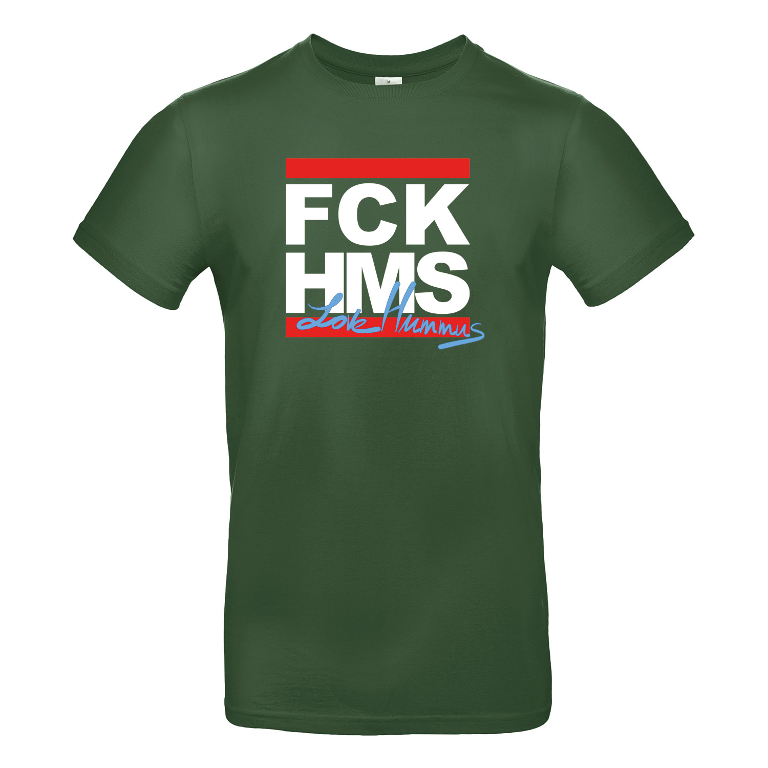 T-Shirt »FCKHMS«     